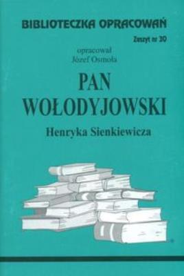 Okładka książki Biblioteczka opracowań nr 030 Pan Wołodyjowski