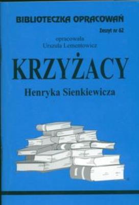 Okładka książki Biblioteczka opracowań nr 062 Krzyżacy