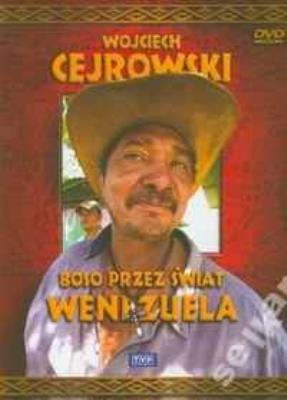 Boso przez świat. Wenezuela. Film DVD. Autor: Wojciech Cejrowski. SmakLiter.pl Okładka książki Boso przez świat. Wenezuela. Film DVD
