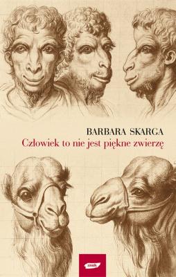 Człowiek to nie jest piękne zwierzę. Autor: Skarga Barbara. SmakLiter.pl Okładka książki Człowiek to nie jest piękne zwierzę