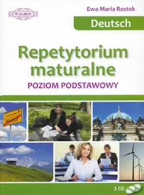 Deutsch. Repetytorium matur. ZP CD Gratis WAGROS. Autor: Ewa Maria Rostek. SmakLiter.pl Okładka książki Deutsch. Repetytorium matur. ZP CD Gratis WAGROS