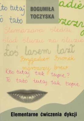 Elementarne ćwiczenia dykcji GWO. Autor: B. Toczyska. SmakLiter.pl Okładka książki Elementarne ćwiczenia dykcji GWO