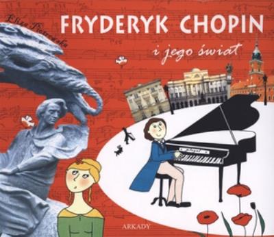 Okładka książki Fryderyk Chopin i jego świat
