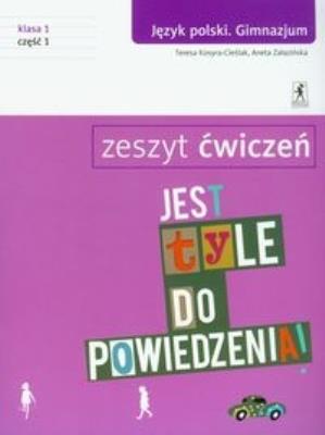 J.Polski GIM 1/1 ćw Jest tyle do powiedz.. STENTOR. Autor: Kosyra-Cieślak Teresa, Aneta Załazińska. SmakLiter.pl Okładka książki J.Polski GIM 1/1 ćw Jest tyle do powiedz.. STENTOR