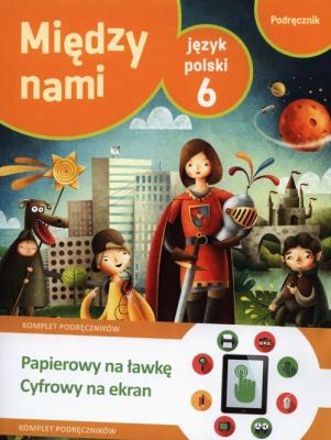 Okładka książki Język Polski SP 6 Między nami.Podr.+multipodr.GWO