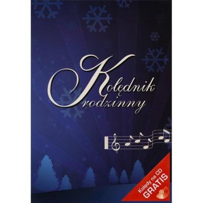 Kolędnik rodzinny + CD. Autor:   Praca zbiorowa. SmakLiter.pl Okładka książki Kolędnik rodzinny + CD