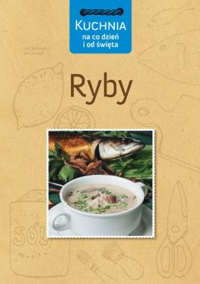 Okładka książki Kuchnia na co dzień i od święta. Ryby