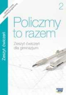 Matematyka GIM 2 Policzmy to razem ćw. NE. Autor: Janowicz Jerzy. SmakLiter.pl Okładka książki Matematyka GIM 2 Policzmy to razem ćw. NE