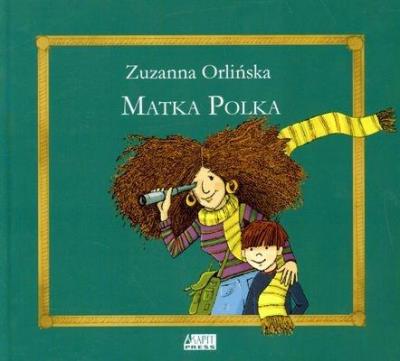 Matka Polka TW. Autor: Orlińska Zuzanna. SmakLiter.pl Okładka książki Matka Polka TW