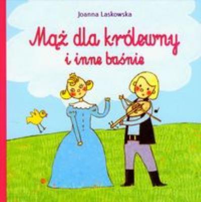 Okładka książki Mąż dla królewny i inne baśnie