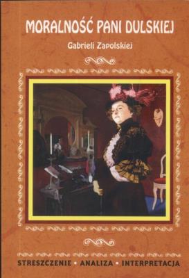 Okładka książki Moralność pani Dulskiej streszczenie analiza interpretacja