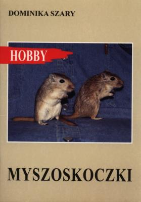 Myszoskoczki. Autor: Szary Dominika. SmakLiter.pl Okładka książki Myszoskoczki