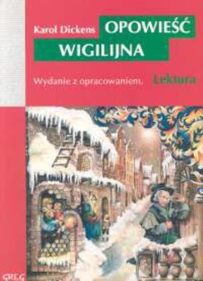 Okładka książki Opowieść Wigilijna z oprac. GREG