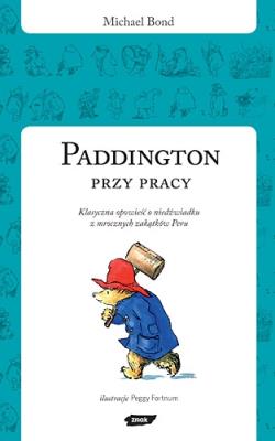 Okładka książki Paddington przy pracy