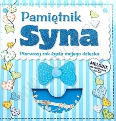 Pamiętnik syna. Pierwszy rok życia mojego dziecka. Autor: Opracowanie zbiorowe. SmakLiter.pl Okładka książki Pamiętnik syna. Pierwszy rok życia mojego dziecka