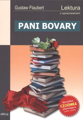 Pani Bovary z oprac. GREG. Autor: Gustaw Flaubert. SmakLiter.pl Okładka książki Pani Bovary z oprac. GREG