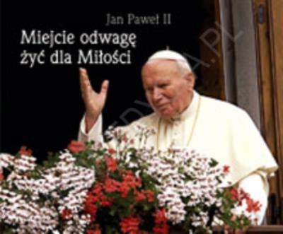 Okładka książki Perełka papieska 4. Miejcie odwagę żyć dla Miłości