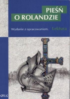 Okładka książki Pieśń o Rolandzie z oprac. GREG