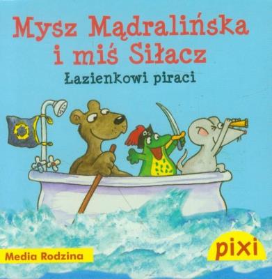 Pixi 1 - Mysz Mądralińska i miś  Media Rodzina. Autor: Angelika Bartram. SmakLiter.pl Okładka książki Pixi 1 - Mysz Mądralińska i miś  Media Rodzina