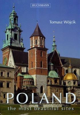 Poland the most beautiful sites. Autor: Tomasz Wójcik. SmakLiter.pl Okładka książki Poland the most beautiful sites