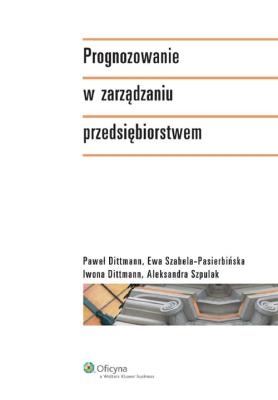 Okładka książki Prognozowanie w zarządzaniu przedsiębiorstwem