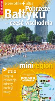 Przewodnik Mini  Region.Pobrzeże  Bałtyku cz. wsch. Autor: Zakrzewski Adam, Anna Nastawna, Katarzyna Sańko. SmakLiter.pl Okładka książki Przewodnik Mini  Region.Pobrzeże  Bałtyku cz. wsch