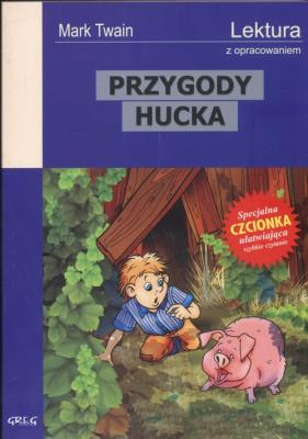 Przygody Hucka z oprac. GREG. Autor: Twain Mark. SmakLiter.pl Okładka książki Przygody Hucka z oprac. GREG