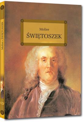 Świętoszek z oprac. okleina GREG. Autor: Molier. SmakLiter.pl Okładka książki Świętoszek z oprac. okleina GREG