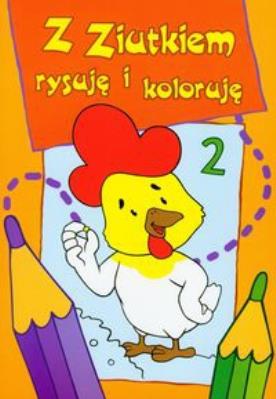 Okładka książki Z Ziutkiem rysuję i koloruję 2