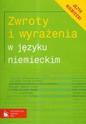 Okładka książki Zwroty i wyrażenia w języku niemieckim