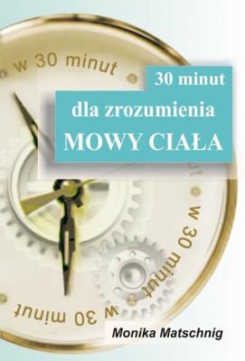 Okładka książki 30 minut dla zrozumienia mowy ciała