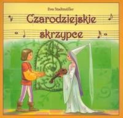 Okładka książki Czarodziejskie skrzypce