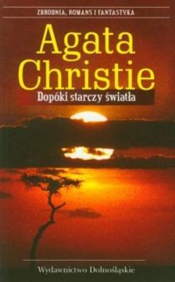Dopóki starczy światła. Autor: AGATA CHRISTIE. SmakLiter.pl Okładka książki Dopóki starczy światła