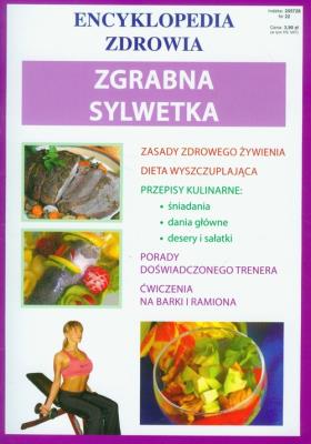 Encyklopedia zdrowia - Zgrabna sylwetka. Autor: praca zbiorowa. SmakLiter.pl Okładka książki Encyklopedia zdrowia - Zgrabna sylwetka