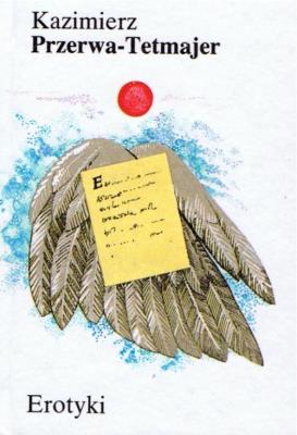 Erotyki. Autor: Kazimierz Przerwa-Tetmajer. SmakLiter.pl Okładka książki Erotyki