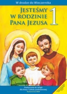 Okładka książki Katechizm SP 1 Jesteśmy w rodzinie. podr w.2011WAM