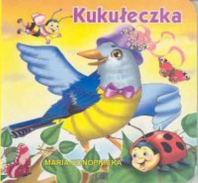 Klasyka Wierszyka - Kukułeczka . LIWONA. Autor: Konopnicka Maria. SmakLiter.pl Okładka książki Klasyka Wierszyka - Kukułeczka . LIWONA