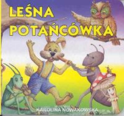 Klasyka Wierszyka - Leśna potańcówka. LIWONA. Autor: Nowakowska Karolina. SmakLiter.pl Okładka książki Klasyka Wierszyka - Leśna potańcówka. LIWONA
