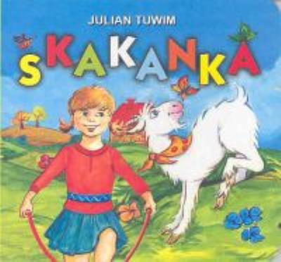 Klasyka Wierszyka - Skakanka. LIWONA. Autor: Julian Tuwim. SmakLiter.pl Okładka książki Klasyka Wierszyka - Skakanka. LIWONA