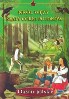 Król węży Szaty córki potoków. Autor: prca zbiorowa. SmakLiter.pl Okładka książki Król węży Szaty córki potoków
