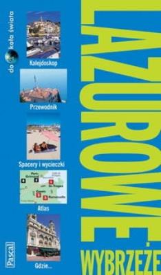 Lazurowe Wybrzeże Przewodnik Dookoła Świata. Autor: Fisher Teresa, Marshall Bethan. SmakLiter.pl Okładka książki Lazurowe Wybrzeże Przewodnik Dookoła Świata