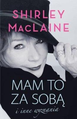 Okładka książki Mam to za sobą i inne wyznania