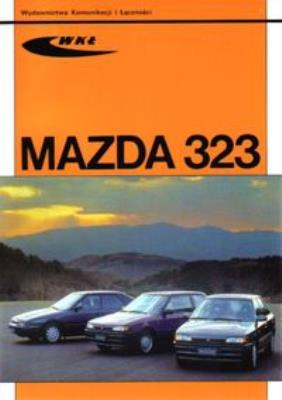 Mazda 323 1989-1995. Autor: praca zbiorowa. SmakLiter.pl Okładka książki Mazda 323 1989-1995