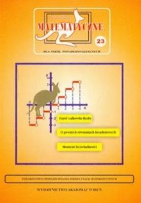 Miniatury matematyczne 23 Część całkowita liczby, o pewnych równaniach kwadratowych, moment bezwładności. Autor: Bobiński Zbigniew, Ciszewska-Nowak Maria, Jarek Paweł. SmakLiter.pl Okładka książki Miniatury matematyczne 23 Część całkowita liczby, o pewnych równaniach kwadratowych, moment bezwładności