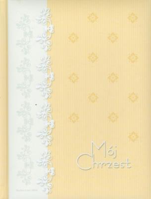 Okładka książki Mój Chrzest. Pamiątka Chrztu Świętego