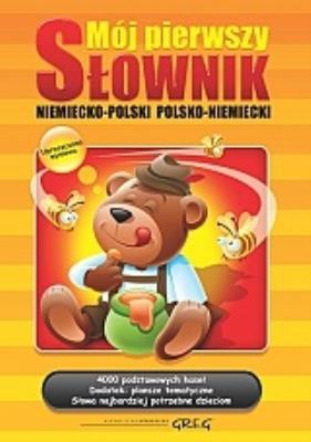 Mój pierwszy słownik niem-pol, pol-niem. Autor: Golis Adrian. SmakLiter.pl Okładka książki Mój pierwszy słownik niem-pol, pol-niem