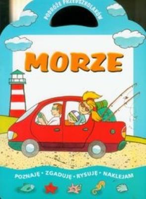 Okładka książki Morze - Podróże przedszkolaków