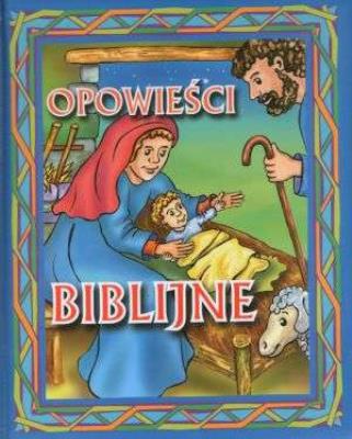 Opowieści Biblijne ARYSTOTELES. Autor: Żochowska Irmina. SmakLiter.pl Okładka książki Opowieści Biblijne ARYSTOTELES