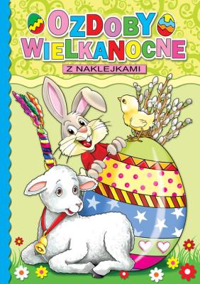 Ozdoby wielkanocne z naklejkami SIEDMIORÓG. Autor: Langowska Mariola. SmakLiter.pl Okładka książki Ozdoby wielkanocne z naklejkami SIEDMIORÓG