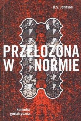 Przełożona w normie. Autor: Johnson B.S.. SmakLiter.pl Okładka książki Przełożona w normie